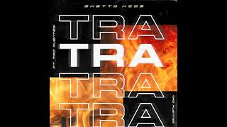 Tra Tra Tra feat Mad Fuentes [upl. by Aral]