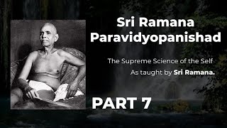 407 Sri Ramana Paravidyopanishad  Part 7 of 8 [upl. by Nnelg]