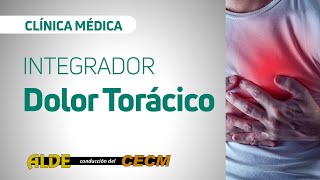 Dolor Torácico  Integrador Clínica Médica [upl. by Hortensa]