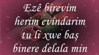 Turan Şengul li xwe bash biner lyrics [upl. by Gide]