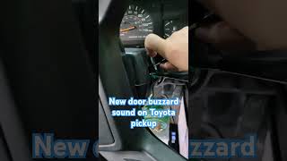 New sound for door buzzard on Toyota pickup [upl. by Celisse]