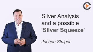 Silver Special The Silver Squeeze as a Possible Scenario [upl. by Joye]