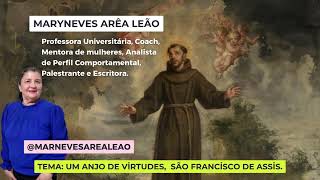 Tema Um anjo de virtudes São Francisco de Assis [upl. by Hildagarde51]