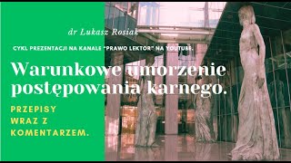 Warunkowe umorzenie postępowania karnego Prawo karne postępowanie karne prawo karne wykonawcze [upl. by Ahsikat774]