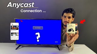 Anycat TV Se Connect Karne Ka Tarika  Chromecast Led TV Se Connection Kaise Kare [upl. by Aitsirhc]