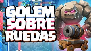 GOLEM SOBRE RUEDAS  Clash Royale [upl. by Boardman]