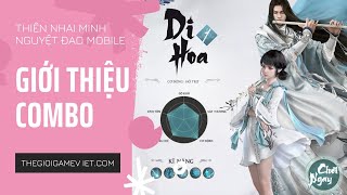 Giới thiệu Combo của phái Di Hoa trong Thiên Nhai Minh Nguyệt Đao Mobile [upl. by Aneetsirhc709]