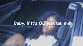 OD  SZA Lyrics [upl. by Primaveras]