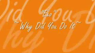 EXO Why Did You Do It FREESTYLE [upl. by Ruhtracm716]