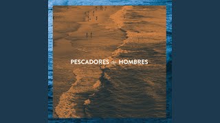 Pescadores de Hombres [upl. by Onitnevuj]