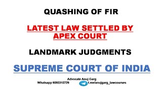 Quashing of FIRs I Latest Law by Supreme Court I Landmark Judgments I Section 482 CrPC I [upl. by Roselia800]