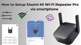 How to Setup Mi WiFi Extender Pro via Smartphone  Xiaomi WiFi Repeater Pro Setup Guide [upl. by Idnarb]