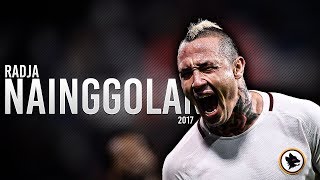 Radja Nainggolan 2017  Amazing Goals Skills Tackles amp Passes  HD [upl. by Ecirtnas]