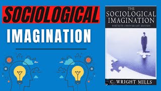 sociological Imagination [upl. by Alexio982]