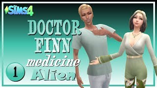 New Series DOCTOR FINN 👨‍⚕️ MEDICINE ALIEN  Episode 1  Lets Play  Sims 4 [upl. by Enihpled]