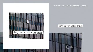 Mitski  First LoveLate Spring Official Audio [upl. by Hselin]