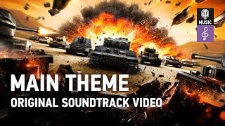 World of Tanks Original Soundtrack Main Theme [upl. by Aldercy]