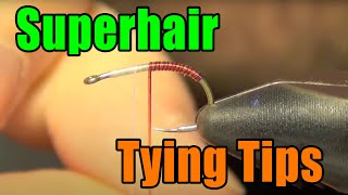 Superhair Body Fly Tying Tips amp Tricks  Fly Tying Basics For Beginners [upl. by Hayse]