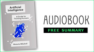 ⭐Artificial Intelligence  Melanie Mitchell  Free Audiobook [upl. by Mohkos]