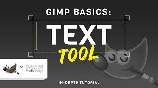 GIMP Basics Text Tool InDepth Tutorial [upl. by Lairret]