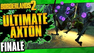 Borderlands 2  Ultimate Axton Road To OP10  Finale [upl. by Pellet]