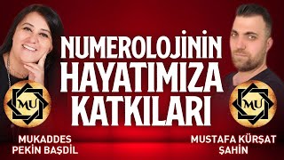 Numerolojinin Hayatımıza Katkıları  Mukaddes Pekin Başdil amp Mustafa Kürşat Şahin [upl. by Hinkel]