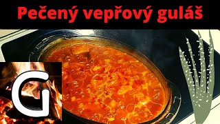 KDYŽ VÍŠ CO JÍŠ  Pečený vepřový guláš [upl. by Tana]