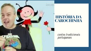 História da Carochinha  de Adolfo Coelho [upl. by Ahsakat104]