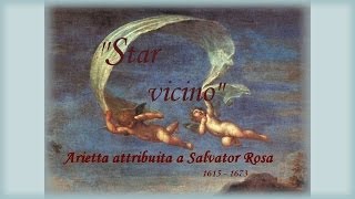 Rosa Ponselle Star vicino  Arietta attribuita a Salvator Rosa  wwwoperafacileit [upl. by Asirac993]