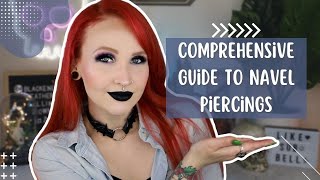 Comprehensive Guide to Navel Piercings [upl. by Angi543]