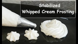 Stabilized Whipped Cream Frosting  How to Stabilize whipping cream [upl. by Annadiana212]