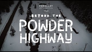 Beyond The Powder Highway  Full Movie [upl. by Pattin]