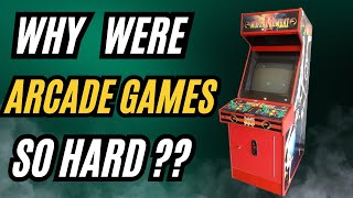 The real reason arcade games were so hard [upl. by Holle597]