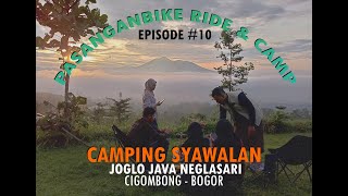 Pasanganbike  CAMPING SYAWALAN  JOGLOJAVANEGLASARI BOGOR [upl. by Firehs]