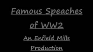 Famous Speeches of WW2 [upl. by Witherspoon]