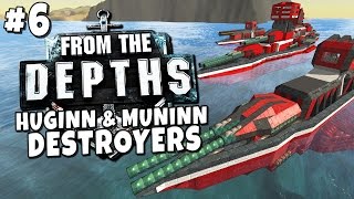 From the Depths 6  Huginn amp Munnin Destroyers [upl. by Jacquetta]