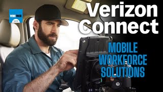 Verizon Connect Mobile Workforce Solutions for Work Truck Fleets [upl. by Vizzone412]