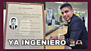 YA TENGO MI TÍTULO DE INGENIERO IPN  GRACIAS ESIQIE Y GRACIAS MÉXICO [upl. by Adnolrehs]