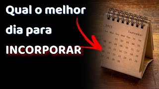 🔴Qual o melhor dia para INCORPORAR [upl. by Nahtnanhoj]