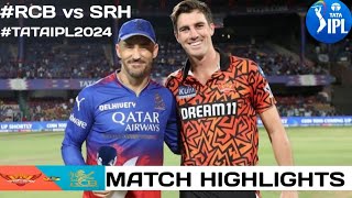 RCB vs SRH 41th MATCH HIGHLIGHTS 2024 ll RCB vs SRH HIGHLGIHTS ll TATA IPL HIGHLIHTS [upl. by Lexie543]