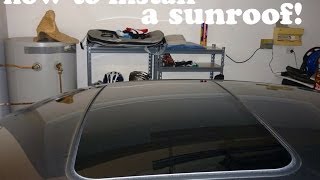 How to install a sunroof to a car [upl. by Toomay680]