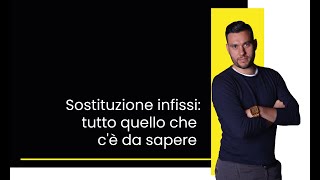 Sostituzione infissi tutto quello che cè da sapere [upl. by Stine]