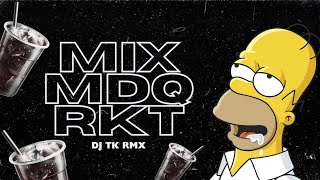 MIX MDQ RKT DJ SET LO NUEVO  DJ TK RMX 💸 [upl. by Yrallih]