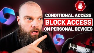 Block Personal Computers with Conditional Access in Microsoft 365 [upl. by Ardnoyek]