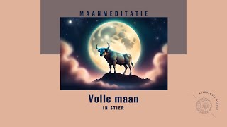 Volle Maan in Stier  maanmeditatie [upl. by Studnia]