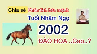 Phân tích bản mệnh tuổi Nhâm Ngọ sinh 2002 Đào hoa Cao…các bạn xem bấm đăng ký ủng hộ mình nhé [upl. by Larrabee]