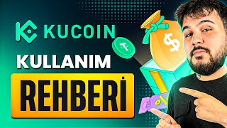 Kucoin Borsası Kullanım Rehberi l Yeni Kullanıcıların Yapması Gerekenler [upl. by Blinnie]