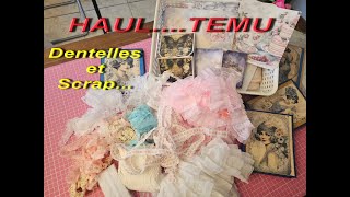 Haul Temu Dentelles et Scrap etPoupette [upl. by Ludwog]