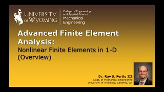 20 Nonlinear Finite Elements in 1D Overview [upl. by Wisnicki]