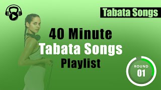 40 MINUTES of TABATA SONGS Playlist  Timer [upl. by Collimore]